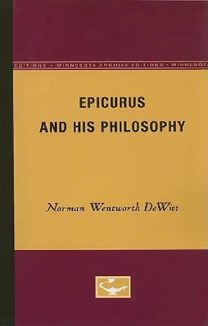 Buy Epicurus and His Philosophy (English, Norman Wentworth DeWitt) Online at Best Price - BookBajar