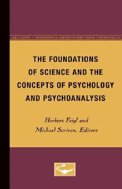 Buy The Foundations of Science and the Concepts of Psychology and Psychoanalysis (English, Herbert Feigl) Online at Best Price - BookBajar