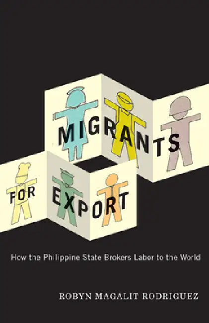 Buy Migrants for Export (English, Robyn Magalit Rodriguez) Online at Best Price - BookBajar