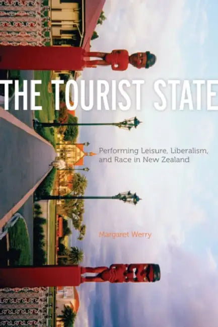 The Tourist State (English, Margaret Werry) - Image 1 - BookBajar