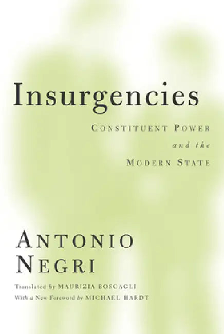 Buy Insurgencies (English, Antonio Negri | Maurizia Boscagli) Online at Best Price - BookBajar