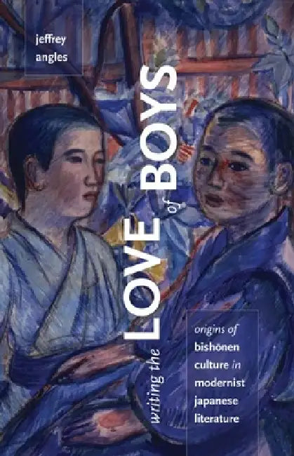 Buy Writing the Love of Boys (English, Jeffrey Angles) Online at Best Price - BookBajar