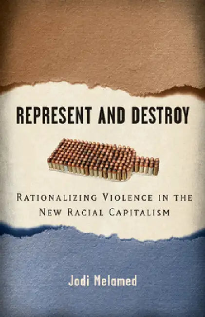 Represent and Destroy (English, Jodi Melamed) - Image 1 - BookBajar