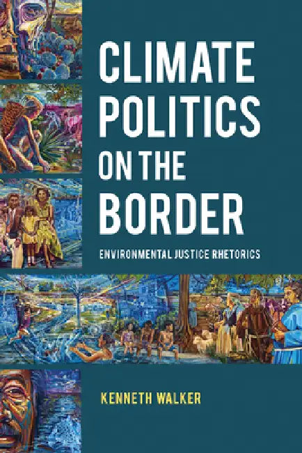 Buy Climate Politics on the Border (English, Kenneth Walker) Online at Best Price - BookBajar