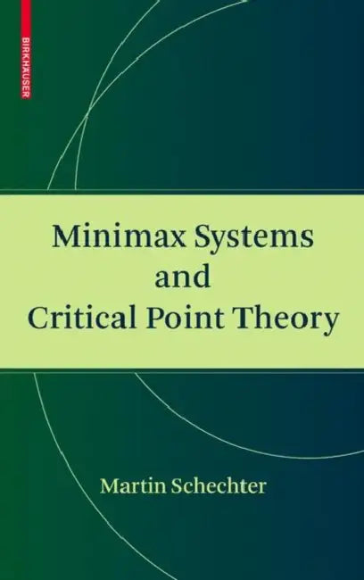 Buy Minimax Systems and Critical Point Theory (English, Martin Schechter) Online at Best Price - BookBajar