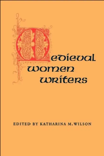 Buy Medieval Women Writers (English, Katharina M. Wilson) Online at Best Price - BookBajar