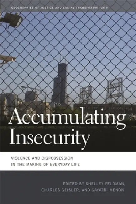 Accumulating Insecurity (English, Shelley Feldman | Charles Geisler | Gayatri a. Menon) - Image 1 - BookBajar