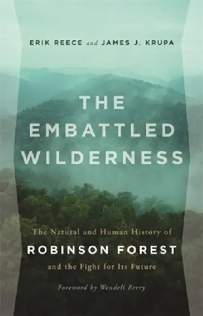 Buy The Embattled Wilderness (English, Erik Reece | James J. Krupa | Wendell Berry) Online at Best Price - BookBajar
