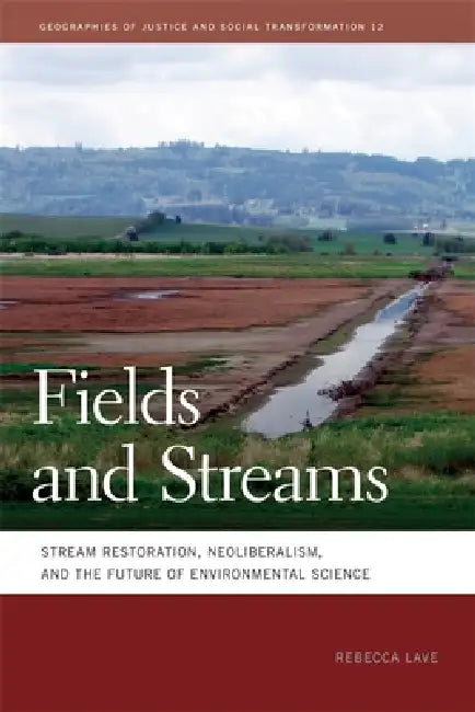 Buy Fields and Streams (English, Rebecca Lave) Online at Best Price - BookBajar