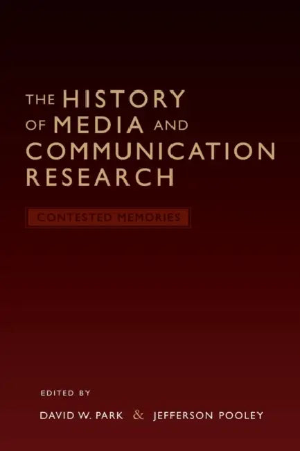 Buy The History of Media and Communication Research (English, David W. Park | Jefferson Pooley) Online at Best Price - BookBajar