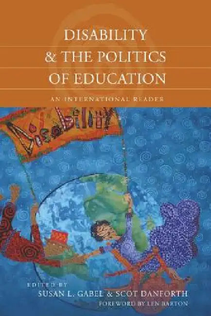 Buy Disability and the Politics of Education (English, Susan L. Gabel | Scot Danforth) Online at Best Price - BookBajar