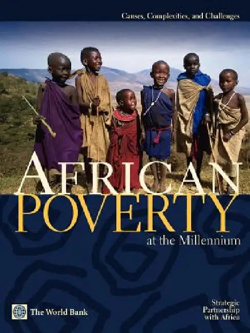 Buy African Poverty at the Millennium (English, Howard White | Tony Killick | Steve Kayizzi-Mugerwa) Online at Best Price - BookBajar