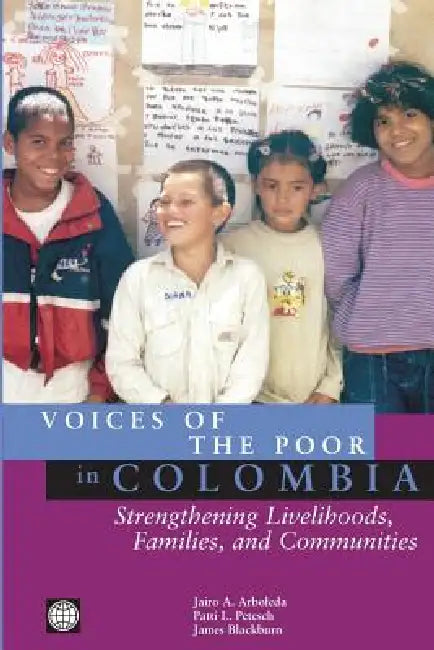 Voices of the Poor in Colombia (English, Jairo a. Arboleda | Patti L. Petesch | James Blackburn) - Image 1 - BookBajar