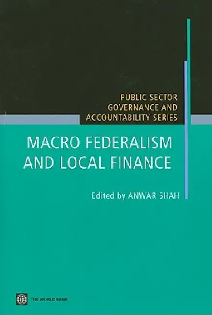 Buy Macro Federalism and Local Finance (English, Anwar Shah) Online at Best Price - BookBajar