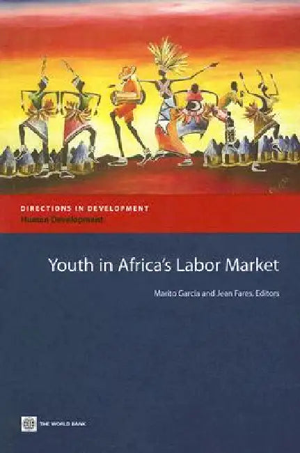 Youth in Africa's Labor Market (English, Marito Garcia | Jean Fares) - Image 1 - BookBajar