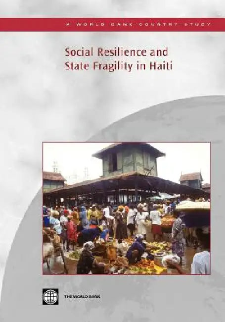Buy Social Resilience and State Fragility in Haiti (English, Dorte Verner | Willy Egset) Online at Best Price - BookBajar