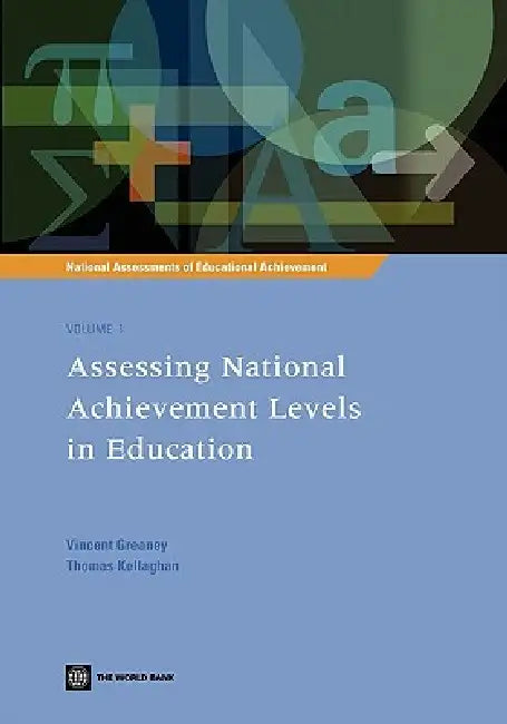 Buy Assessing National Achievement Levels in Education (English, Vincent Greaney | Thomas Kellaghan) Online at Best Price - BookBajar