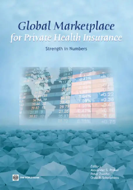 Global Marketplace for Private Health Insurance (English, Alexander S. Preker | Peter Zweifel | Onno Schellekens) - Image 1 - BookBajar