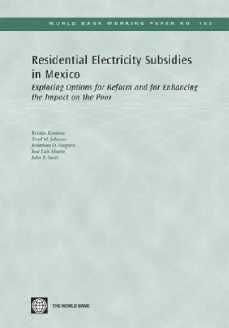 Buy Residential Electricity Subsidies in Mexico (English, Kristin Komives | Todd M. Johnson | Jonathan D. Halpern) Online at Best Price - BookBajar