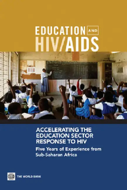 Buy Accelerating the Education Sector Response to HIV (English, Donald Bundy | Anthi Patrikios | Changu Mannathoko) Online at Best Price - BookBajar