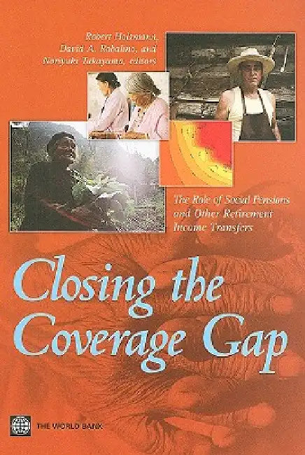 Buy Closing the Coverage Gap (English, Robert Holzmann | David A. Robalino | Noriyuki Takayama) Online at Best Price - BookBajar