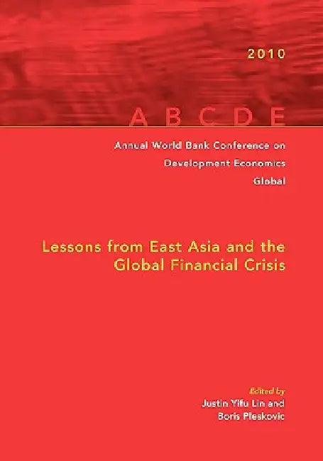 Buy Annual World Bank Conference on Development Economics 2010, Global (English, Justin Yifu Lin | Boris Pleskovic) Online at Best Price - BookBajar