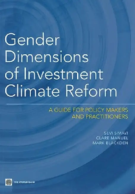 Buy Gender Dimensions of Investment Climate Reform (English, Sevi Simavi | Clare Manuel | Mark Blackden) Online at Best Price - BookBajar