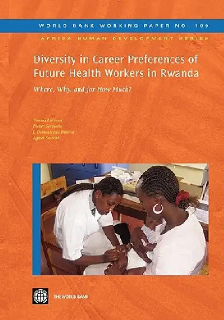 Buy Diversity in Career Preferences of Future Health Workers in Rwanda (English, Tomas Lievens | Pieter Serneels | Jean Damascene Butera) Online at Best Price - BookBajar