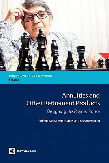 Buy Annuities and Other Retirement Products (English, Roberto Rezende Rocha | Dimitri Vittas | Heinz P. Rudolph) Online at Best Price - BookBajar