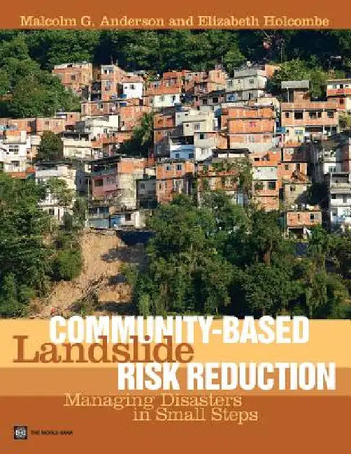 Buy Community-Based Landslide Risk Reduction (English, Malcolm G. Anderson | Liz Holcombe | M. G. Anderson) Online at Best Price - BookBajar