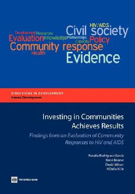 Buy Investing in Communities Achieves Results (English, Rosalia Rodriguez-Garcia | Rene Bonnel | David Wilson) Online at Best Price - BookBajar