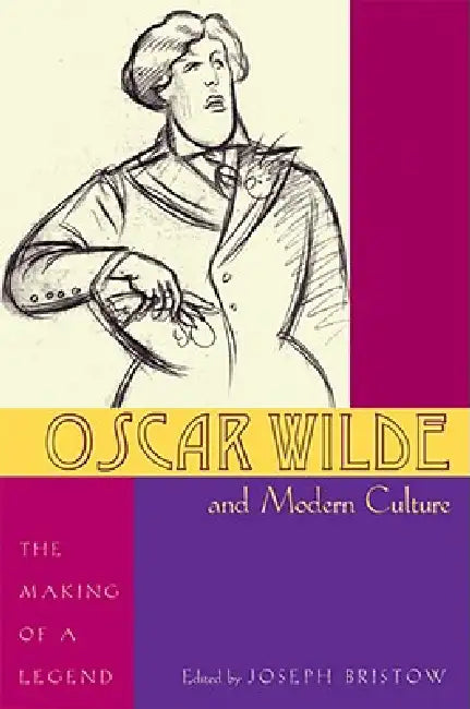 Oscar Wilde and Modern Culture (English, Joseph Bristow) - Image 1 - BookBajar