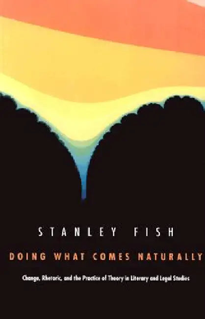 Doing What Comes Naturally (English, Stanley Fish) - Image 1 - BookBajar