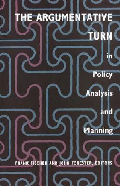 The Argumentative Turn in Policy Analysis and Planning (English, Frank Fischer | John Forester) - Image 1 - BookBajar
