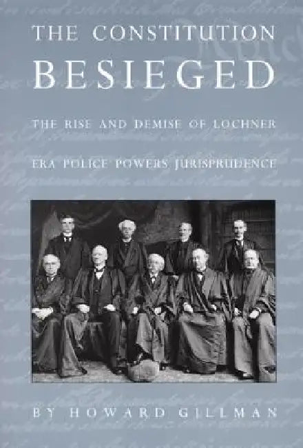 Buy The Constitution Besieged (English, Howard Gillman) Online at Best Price - BookBajar