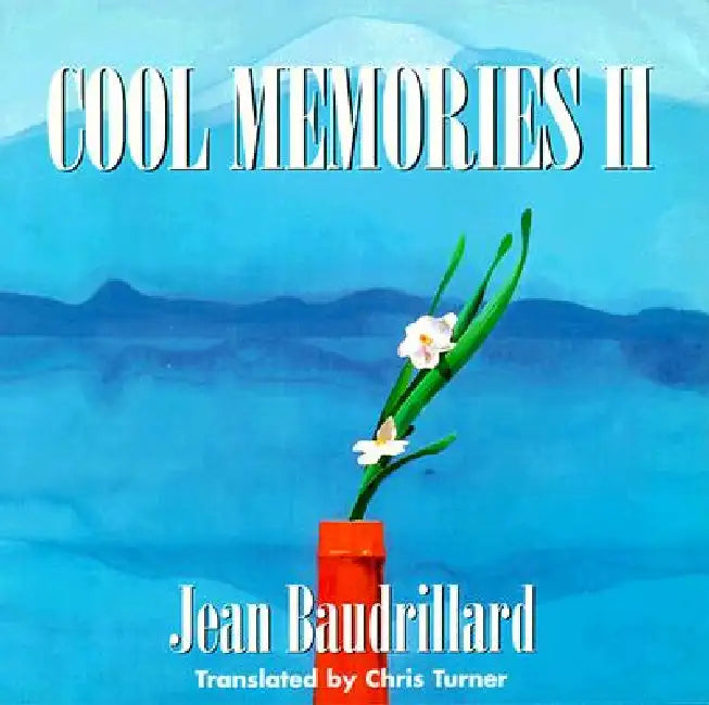Cool Memories II, 1987-1990 (English, Jean Baudrillard | Chris J. Turner) - Image 1 - BookBajar