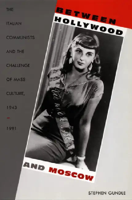 Between Hollywood and Moscow (English, Stephen Gundle) - Image 1 - BookBajar