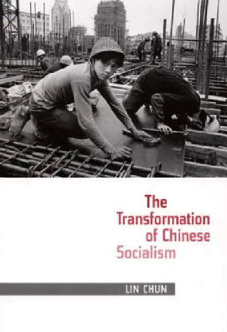 The Transformation of Chinese Socialism (English, Chun Lin) - Image 1 - BookBajar