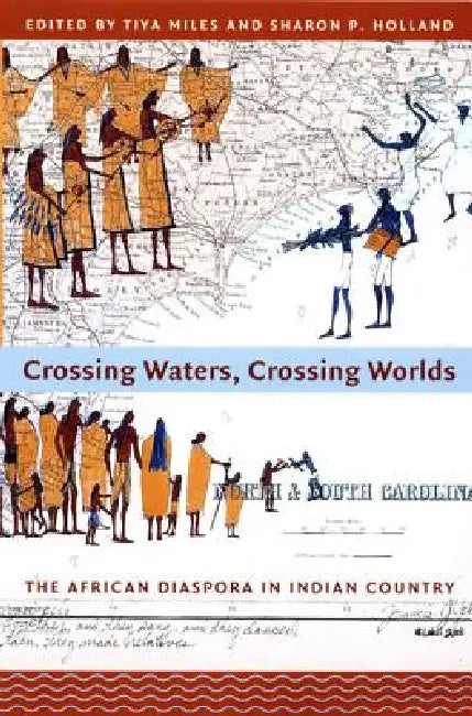 Crossing Waters, Crossing Worlds (English, Tiya Miles) - Image 1 - BookBajar