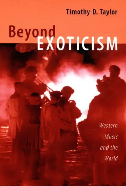 Beyond Exoticism (English, Timothy D. Taylor) - Image 1 - BookBajar