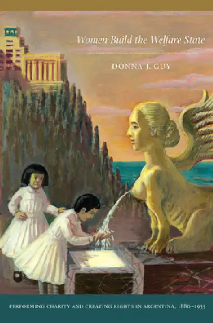 Women Build the Welfare State (English, Donna J. Guy) - Image 1 - BookBajar