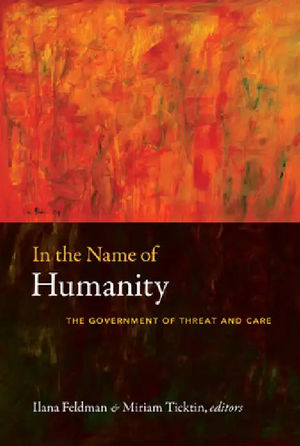 In the Name of Humanity (English, Ilana Feldman) - Image 1 - BookBajar
