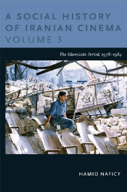 Buy A Social History of Iranian Cinema, Volume 3 (English, Hamid Naficy) Online at Best Price - BookBajar