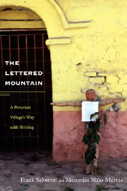 The Lettered Mountain (English, Frank L. Salomon) - Image 1 - BookBajar
