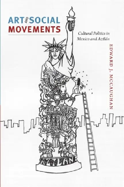 Art and Social Movements (English, Edward J. McCaughan) - Image 1 - BookBajar