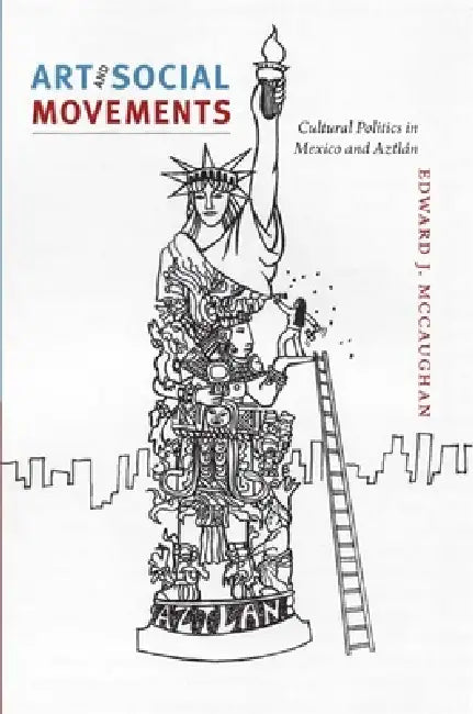 Art and Social Movements (English, Edward J. McCaughan) - Image 1 - BookBajar