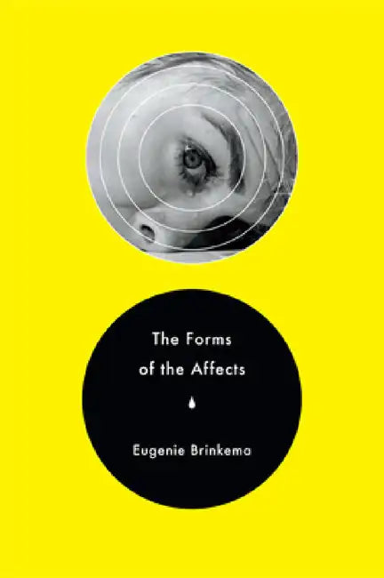 The Forms of the Affects (English, Eugenie Brinkema) - Image 1 - BookBajar