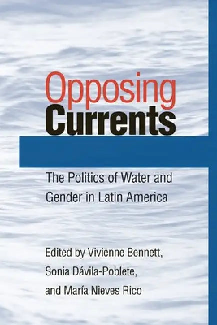 Buy Opposing Currents (English, Vivienne Bennett | Sonia Dávila-Poblete | María Nieves Rico) Online at Best Price - BookBajar