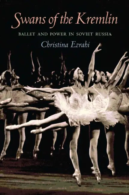 Buy Swans of the Kremlin (English, Christina Ezrahi) Online at Best Price - BookBajar