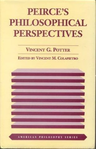 Buy Peirce's Philosophical Perspectives (English, Vincent G. Potter) Online at Best Price - BookBajar